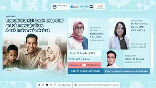 Penuhi Nutrisi Anak Usia Dini untuk mewujudkan Anak Indonesia Hebat