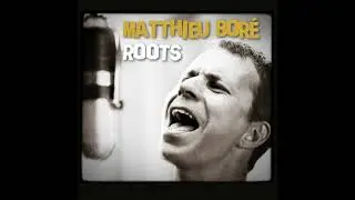 Matthieu Bor&eacute; - Baby I Want You So Bad
