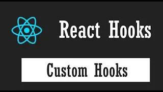( دورة كاملة لتدريبك لسوق العمل فى مجال الويب ) React Tutorial#17 - Create Custom Hooks