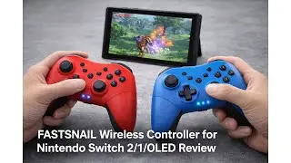 🎮 Обзор беспроводного контроллера FASTSNAIL для Nintendo Switch 2/1/OLED &ndash; игровой процесс. Стоит...