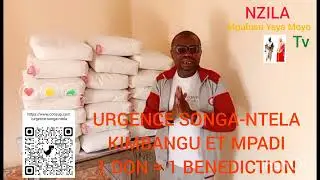 🏡URGENCE SONGA-NTELA                 KIMBANGU & MPADI 🙏🏾