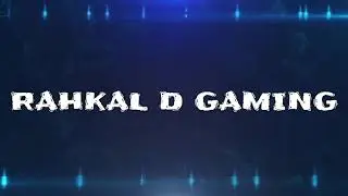 RAKHAL D GAMING