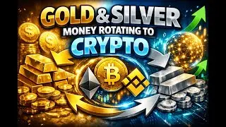 Yes, Gold and Silver $$$ Will Rotate to Crypto in 2026