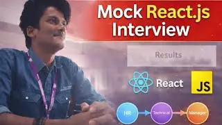 Mock React.js Interview | Mock Interview (HR, Technical, Manager)