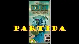 PARTIDA A 7 WONDER DUEL PANTHEON
