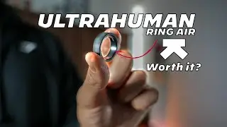 Стоит ли покупать ULTRAHUMAN Ring Air? Распаковка и обзор.