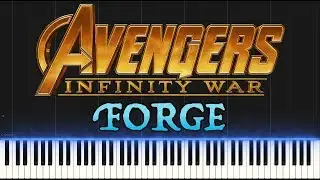 Avengers: Infinity War - Forge (Piano Tutorial Synthesia)