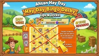 Hay Day Bingo Derby Full Guide 2025 | Secret Tips & Rewards Explained | Ahsan Hay Day