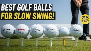 5 Best Golf Balls for Slow Swing Speed in 2025 Updated Reviews - Srixon, Wilson, Callaway & More