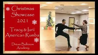 Pro-Am Show Dance - American Rumba by Tracy and Iurii @ Dream Ballroom Academy in Memphis TN - 2021