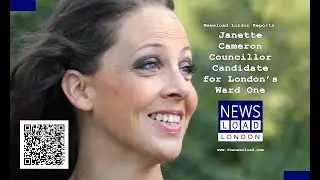 Janette Cameron - London Ward One Candidate (Full Report) #londonontario