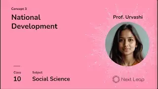 National Development. | Class 10 Economics | Chapter - Development