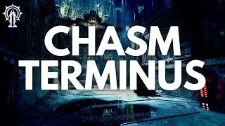 CHASM TERMINUS