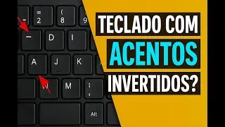 ⌨️ Teclado com Acentos Invertidos? Veja Como Corrigir em Minutos!
