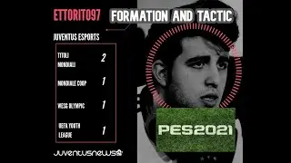 PES 2021 FORMATION JUVENTUS  ETTORITO