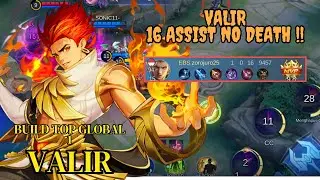 16 ASSIST NO DEATH !! Tutorial Valir Unstoppable Agressive - Build Top Global 1 Valir - MLBB