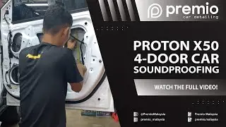 Proton X50 4-door Car Soundproofing Done at BH AUTO ACCESSORIES, Shah Alam🔥