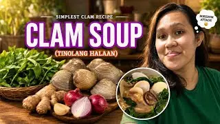 CLAM SOUP RECIPE 🐚😅 (TINOLANG HALAAN) | Mel Rose World