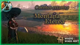 where winds meet : Montaña eterea : Cuentos errantes