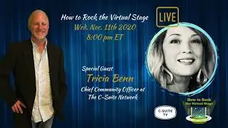 Tonight on How to Rock the Virtual Stage with Tricia Benn