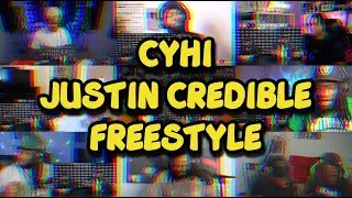 CYHI x JUSTIN CREDIBLE&rsquo;S FREESTYLE | REACTION MASHUP
