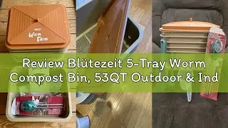 Review Bl&uuml;tezeit 5-Tray Worm Compost Bin, 53QT Outdoor & Indoor Worm Composter with Worm Farm Starte