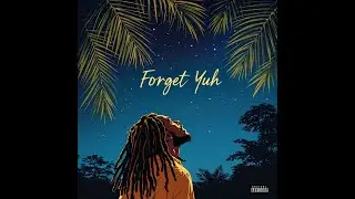 Forget Yuh - Roots 4 Unity (Rasta Reggae Music) 2025