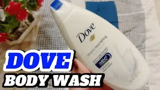 Dove Body Wash Review | Dove Body Wash Kaise Use Kare | Dove Body Wash Price