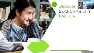 Discovering Your Searchability Factor [Private Run for CSC]  23 July 2022 Sat 10am to 11 30am