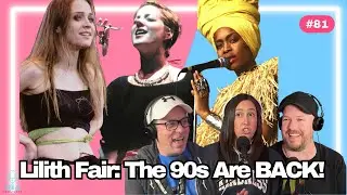 Gen X Reacts: The NEW Lilith Fair 'Building A Mystery' Documentary Review & 90s Nostalgia Trip
