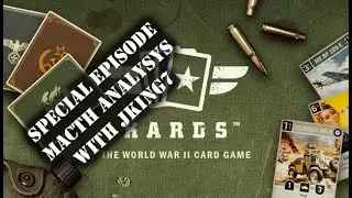 KARDS | #52 Deck Discussion & Match Analysys with JKing7 (Special Episode)