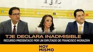 TJE declara inadmisible recurso presentado por un diputado de Francisco Morazán