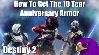 10 Year Anniversary Armor - How & Where To Get - Destiny 2 - All Cayde Stash Locations