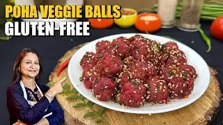 Poha Veggie Balls | Gluten-Free Healthy Breakfast | Kids Tiffin Recipe | Quick Breakfast Ideas |Poha