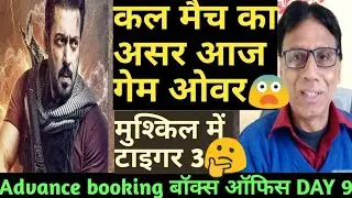 tiger 3 advance booking & prediction day 9 | box office collection day 8|salman