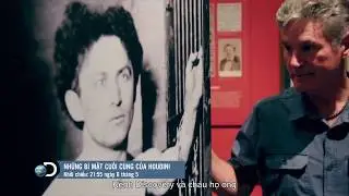 Discovery Channel Việt Nam 5/2019 NHỮNG B&Iacute; MẬT CUỐI C&Ugrave;NG CỦA HOUDINI | HOUDINI'S LAST SECRETS