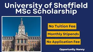 Fully Funded Master&rsquo;s at University of Sheffield 2026 🇬🇧 | &pound;12,500 Stipend + Tuition Covered