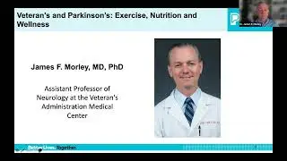 Veterans and Parkinson&rsquo;s: Exercise, Nutrition and Wellness
