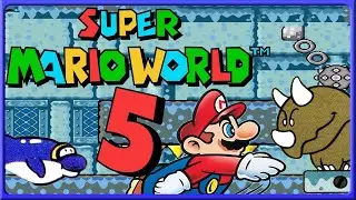 Super Mario World Part 5