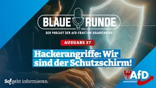 Hackerangriffe: Wir sind der Schutzschirm! 🔒💻 | Die Blaue Runde, Ausgabe 57/25 vom 07. November 2025