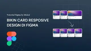 Tutorial Figma - Bikin Card Resposive pake auto layour - Bahasa Indonesia