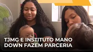 📺 JJ – Confira os detalhes da reportagem sobre a parceria do TJMG e o Instituto Mano Down