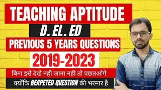 Jamia D.El.Ed previous 5 Years Teaching Aptitude solution 2019 to 2023