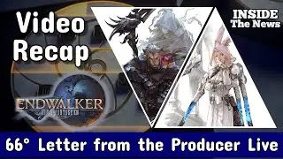 FFXIV Endwalker - 66&ordf; Letter from the Producer - VIDEO RECAP (ITA) - (JOB ACTIONS) - Inside the News