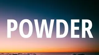 Melanie Martinez - POWDER (Lyrics)