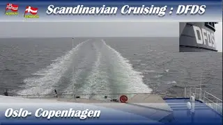 🇩🇰🇳🇴DFDS Cruise by Crown Seaways from Oslo to Copenhagen 