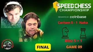 MAGNUS CARLSEN-HIKARU NAKAMURA||FINAL||BLITZ GAME 5+1||SPEED CHESS CHAMPIONSHIP 2023||GAME 09