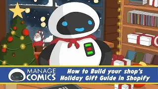 How to Create a Holiday Gift Guide in Shopify - Manage Comics How To Series