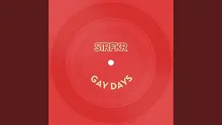 Gay Days (Miracle Mile Bonus Track)