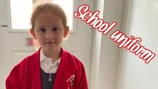Chloe got her School uniform